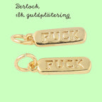 Mässingsberlock med bindring 4x14mm och text Fuck på båda sidor 18K guldpläterad, 1 st