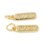 Mässingsberlock med bindring 4x14mm och text Fuck på båda sidor 18K guldpläterad, 1 st